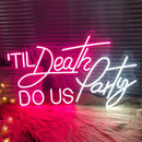 Neon Sign LED Tube Handmade Visual Bar Pub Club Wall Decor Light PARTY TIL DEATH